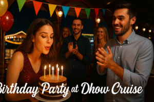 Birthday Party at Dhow Cruise
