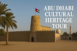 Abu Dhabi Cultural Heritage Tour